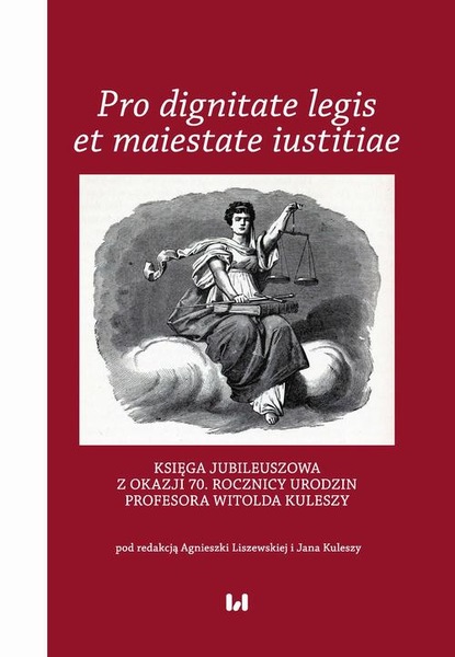 Группа авторов - Pro dignitate legis et maiestate iustitiae