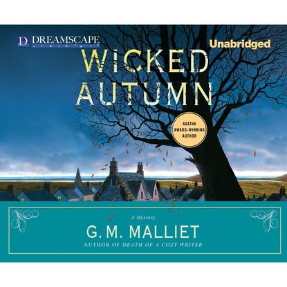 G. M. Malliet — Wicked Autumn - Max Tudor Novels 1 (Unabridged)