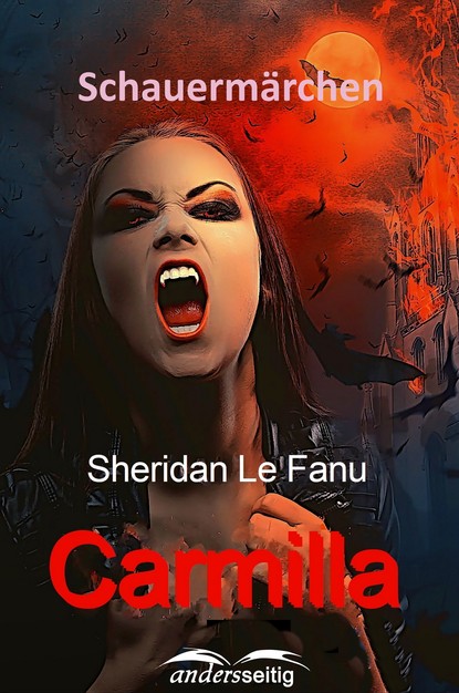 Sheridan Le Fanu - Carmilla
