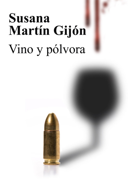 

Vino y pólvora