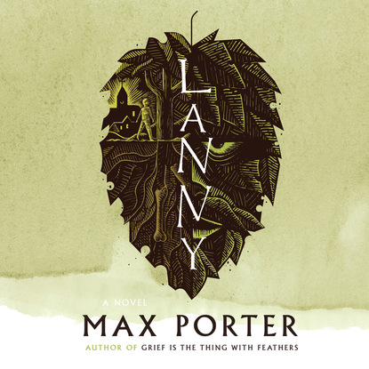 Lanny (Unabridged) (Max Porter). 