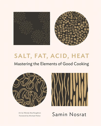 Samin Nosrat - Salt, Fat, Acid, Heat