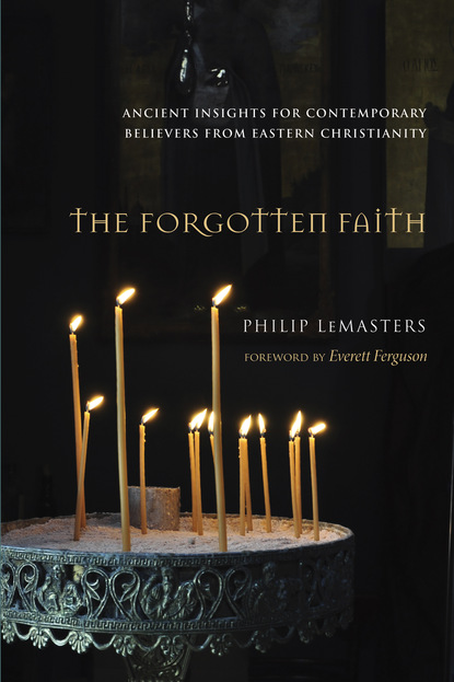 Philip LeMasters - The Forgotten Faith