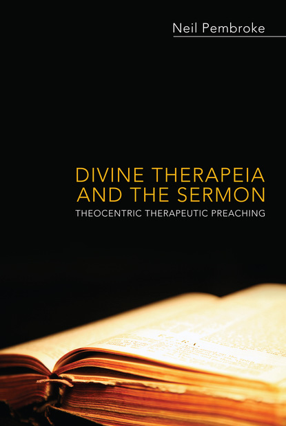 Neil Pembroke - Divine Therapeia and the Sermon