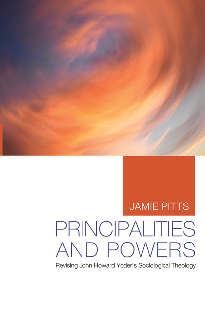 Jamie Pitts - Principalities and Powers