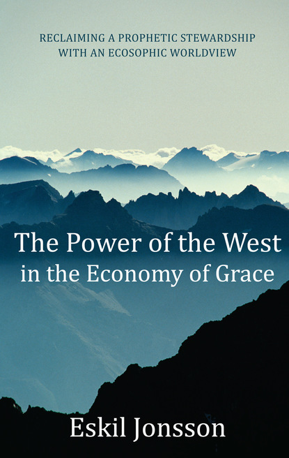 Eskil Jonsson - The Power of the West in the Economy of Grace