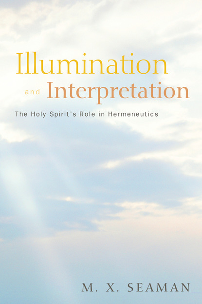 M. X. Seaman - Illumination and Interpretation