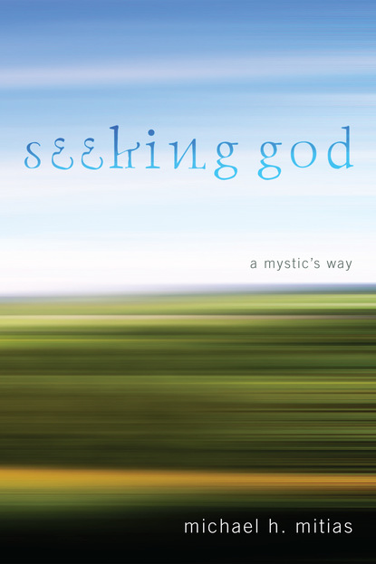 Michael H. Mitias - Seeking God