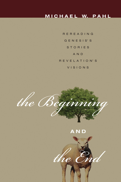 Michael W. Pahl - The Beginning and the End