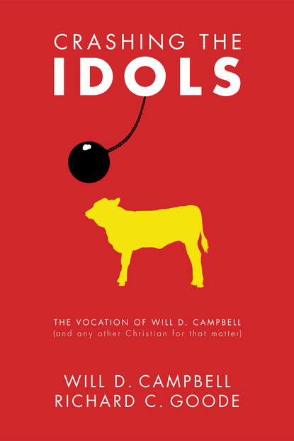 Will D. Campbell - Crashing the Idols