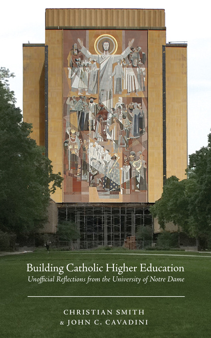 

Building Catholic Higher Education