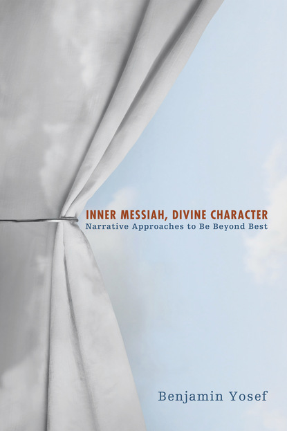 Benjamin Yosef - Inner Messiah, Divine Character