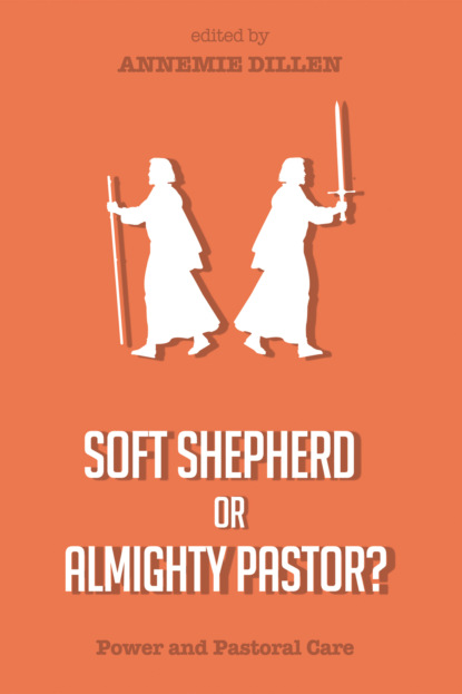 Группа авторов - Soft Shepherd or Almighty Pastor?