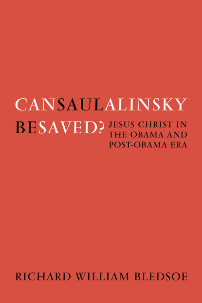 

Can Saul Alinsky Be Saved