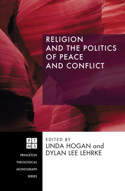 

Religion and the Politics of Peace and Conflict