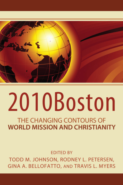 Группа авторов - 2010Boston: The Changing Contours of World Mission and Christianity