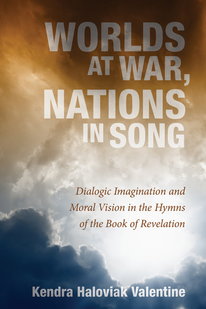 Kendra Haloviak Valentine - Worlds at War, Nations in Song