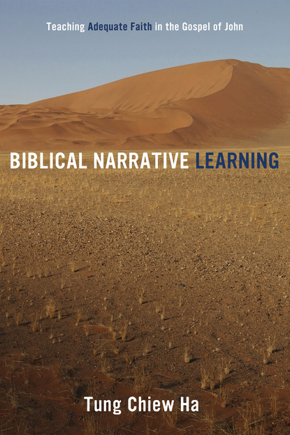 Tung Chiew Ha - Biblical Narrative Learning