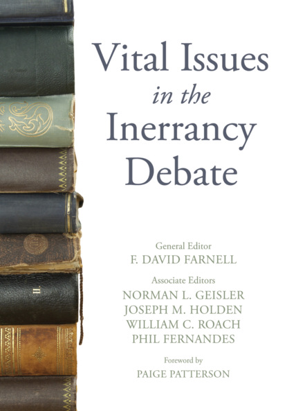 

Vital Issues in the Inerrancy Debate