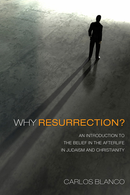 Carlos Blanco - Why Resurrection?