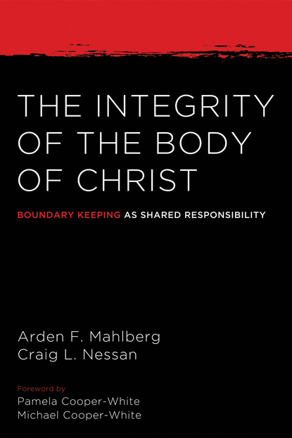 

The Integrity of the Body of Christ