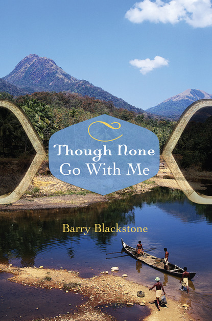 Barry Blackstone - Though None Go With Me