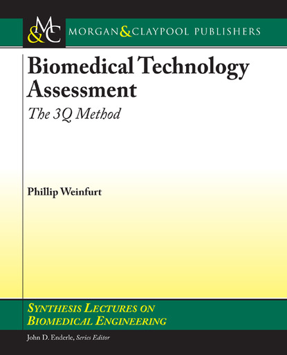 Phillip Weinfurt - Biomedical Technology Assessment