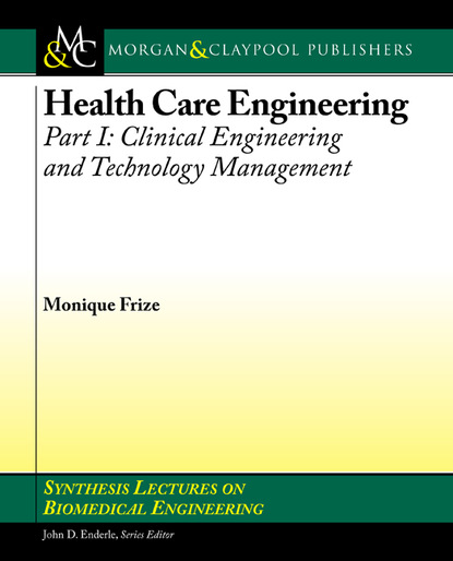 Monique Frize — Health Care Engineering, Part I