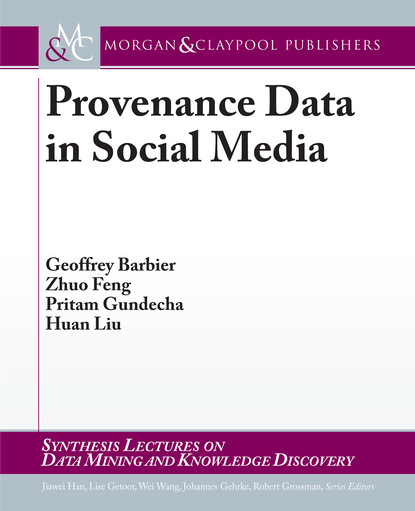 Zhuo Feng - Provenance Data in Social Media