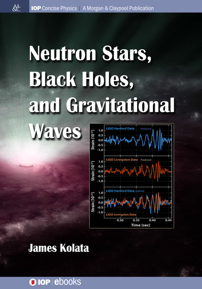 

Neutron Stars, Black Holes, and Gravitational Waves