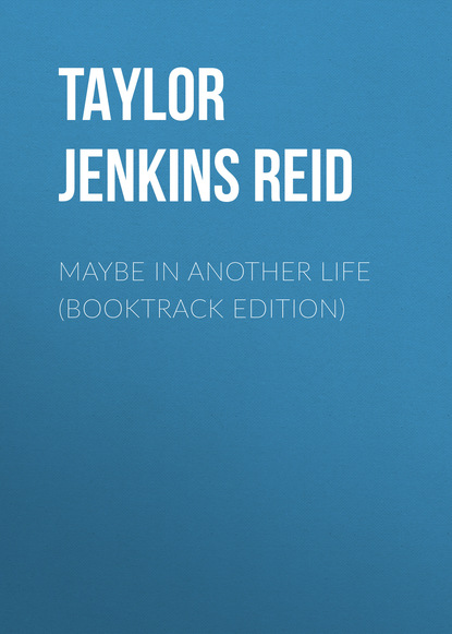 

Maybe In Another Life (Booktrack Edition)