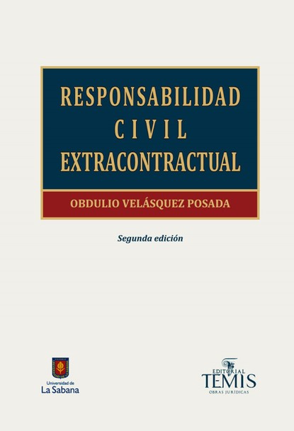 

Responsabilidad civil extracontractual - Segunda edición