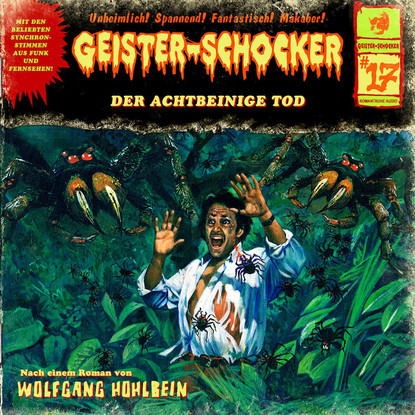 

Geister-Schocker, Folge 17: Der achtbeinige Tod