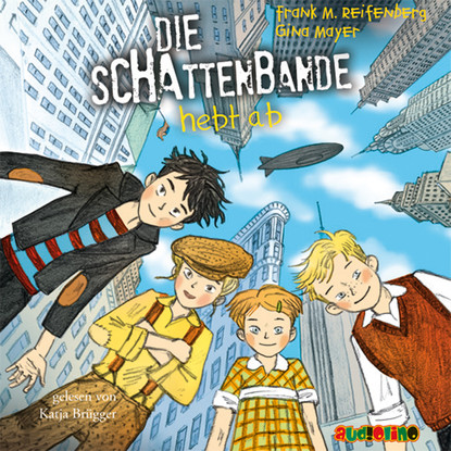 

Die Schattenbande hebt ab - Die Schattenbande 5