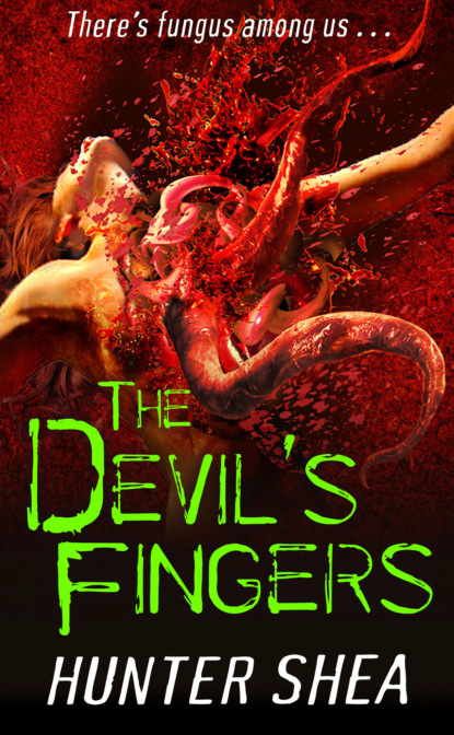 Hunter Shea - The Devil's Fingers