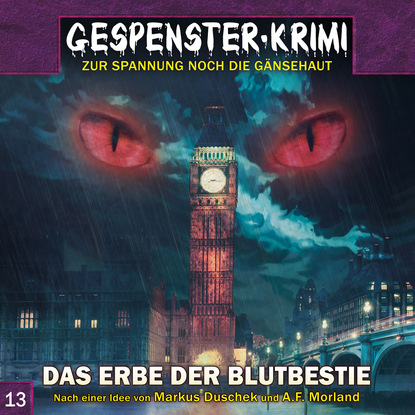 Ксюша Ангел - Gespenster-Krimi, Folge 13: Das Erbe der Blutbestie