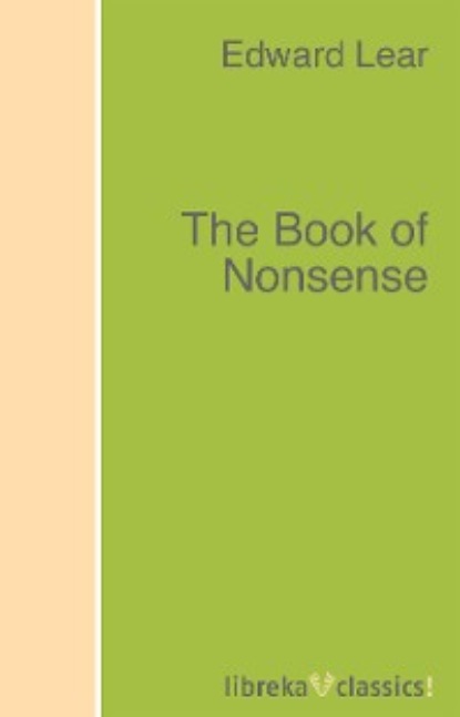 Edward Lear - The Book of Nonsense