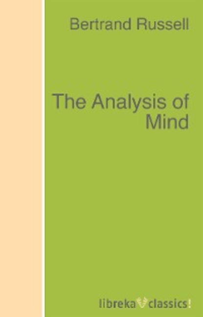Bertrand Russell - The Analysis of Mind