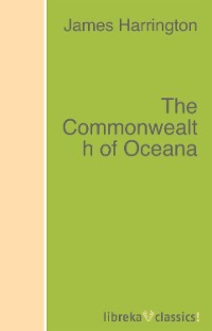 James Harrington - The Commonwealth of Oceana