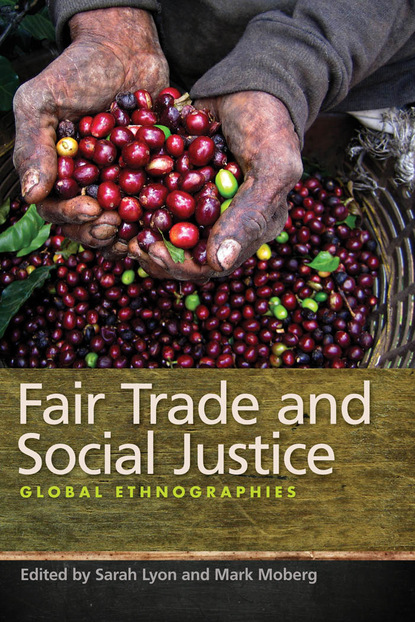 Mark Moberg - Fair Trade and Social Justice