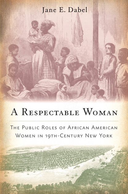 Jane E. Dabel - A Respectable Woman