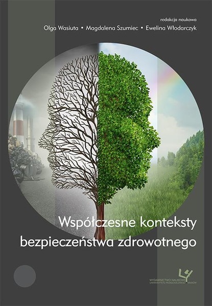 Группа авторов — Wsp?łczesne konteksty bezpieczeństwa zdrowotnego