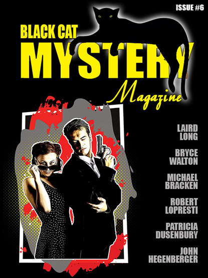 Robert Lopresti — Black Cat Mystery Magazine #6