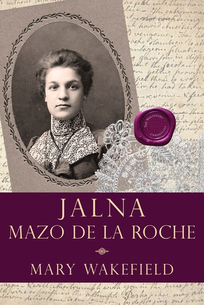 Mazo de la Roche - Mary Wakefield