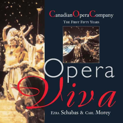 Ezra Schabas - Opera Viva