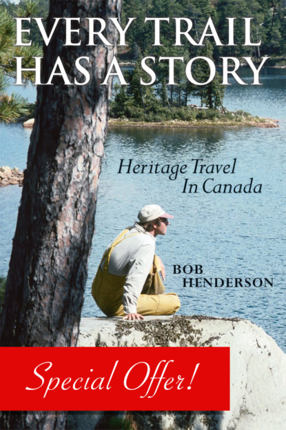 Bob Henderson - Every Trail Has a Story