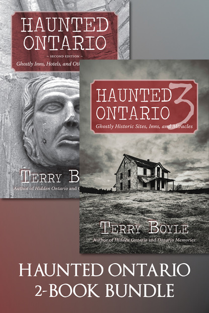 Terry Boyle — Haunted Ontario 2-Book Bundle