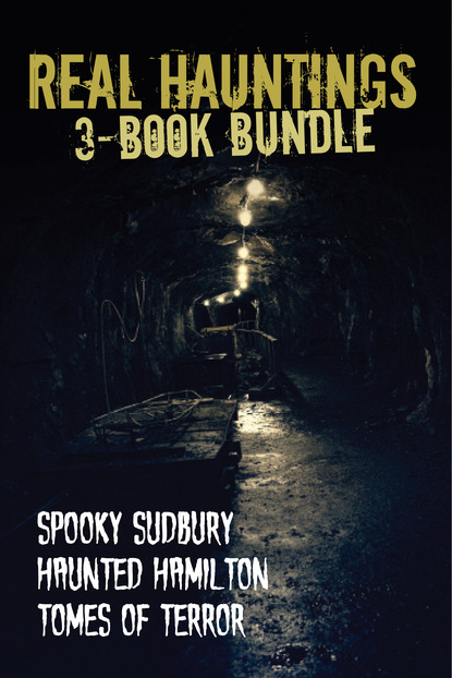 Mark Leslie - Real Hauntings — 3-Book Bundle