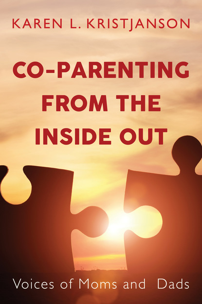 Karen L. Kristjanson - Co-Parenting from the Inside Out