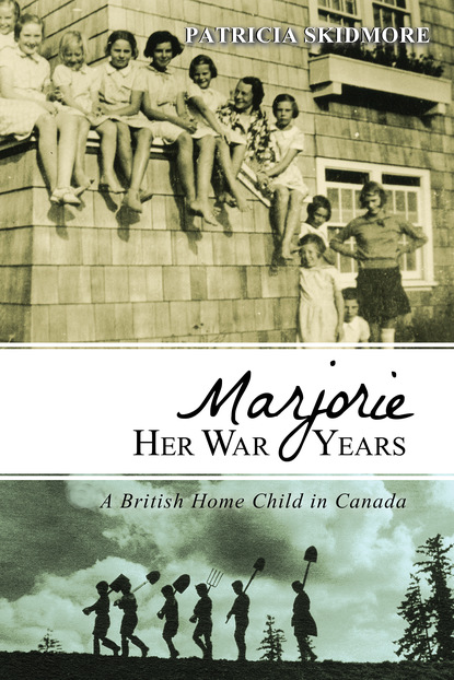 Patricia Skidmore - Marjorie Her War Years